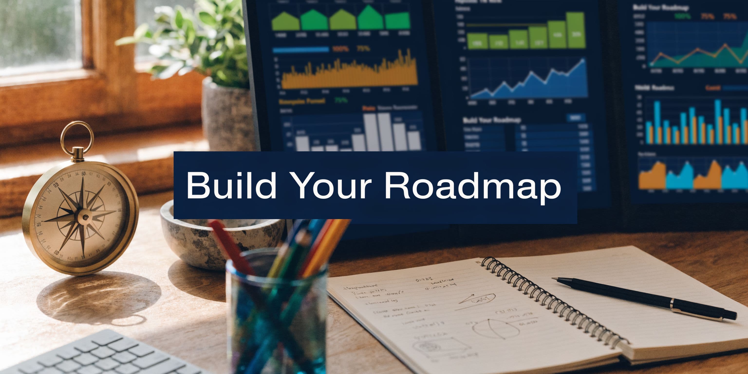 Building a Roadmap: Your 2026 Guide to Growth